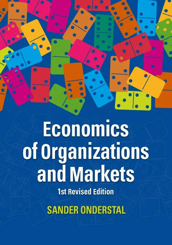 De boekcover van economics of organizations and markets toont kleurrijke dominostenen tegen een blauwe achtergrond