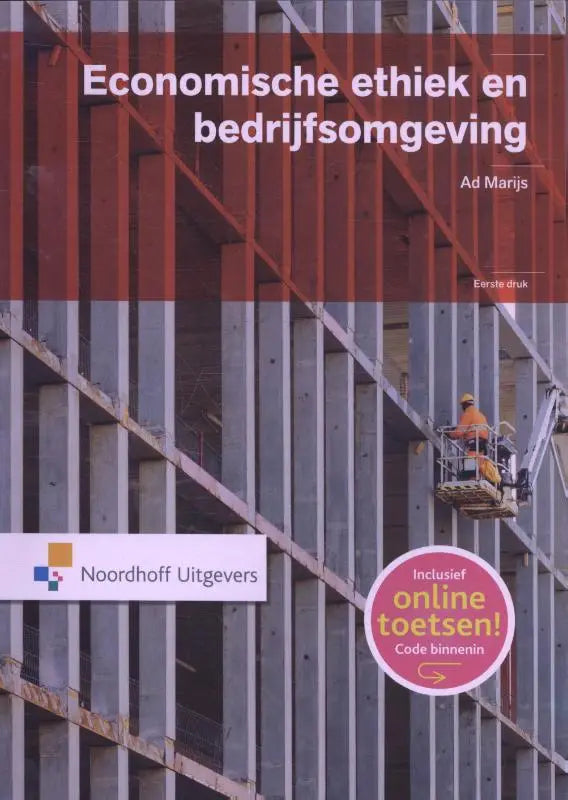 De boekcover van economische ethiek en bedrijfsomgeving toont een oranje werknemer op een bouwplaats in rood en grijs