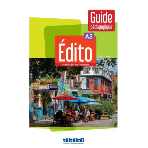 Édito a2 2ème édition guide pedagogique - édito a2 2ème édition guide pedagogique - boek