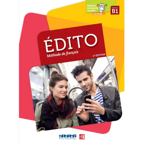 Édito b1 - 2ème livre de l’élève + didierfle.app - édito b1 - 2ème livre de l’élève + didierfle.app - boek