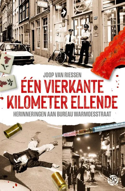 De boekomslag van één vierkante kilometer ellende met rode tekst en collage voor herinneringen aan bureau warmoesstraat