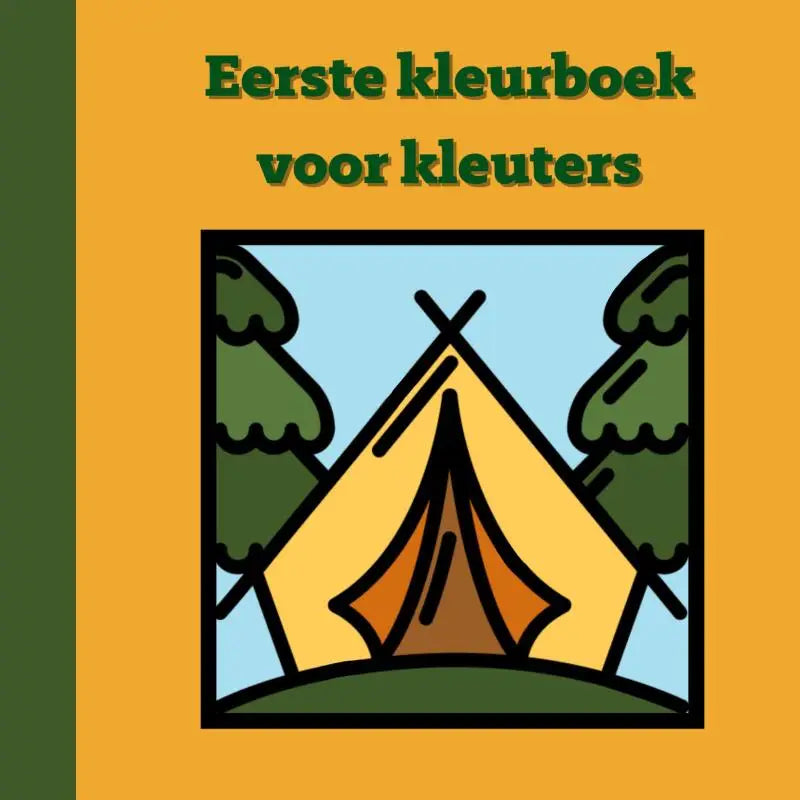 Illustratie van een geel en oranje tent op de omslag van het kleurboek kamperen voor jonge lezers