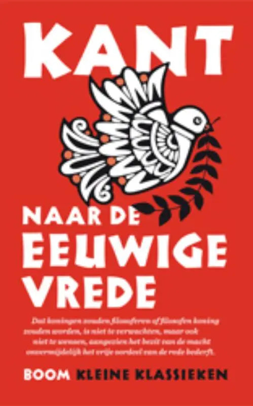 Rode boekomslag met witte duif en olijftakken naar de eeuwige vrede van immanuel kant uitgegeven door koninklijke boom uitgevers