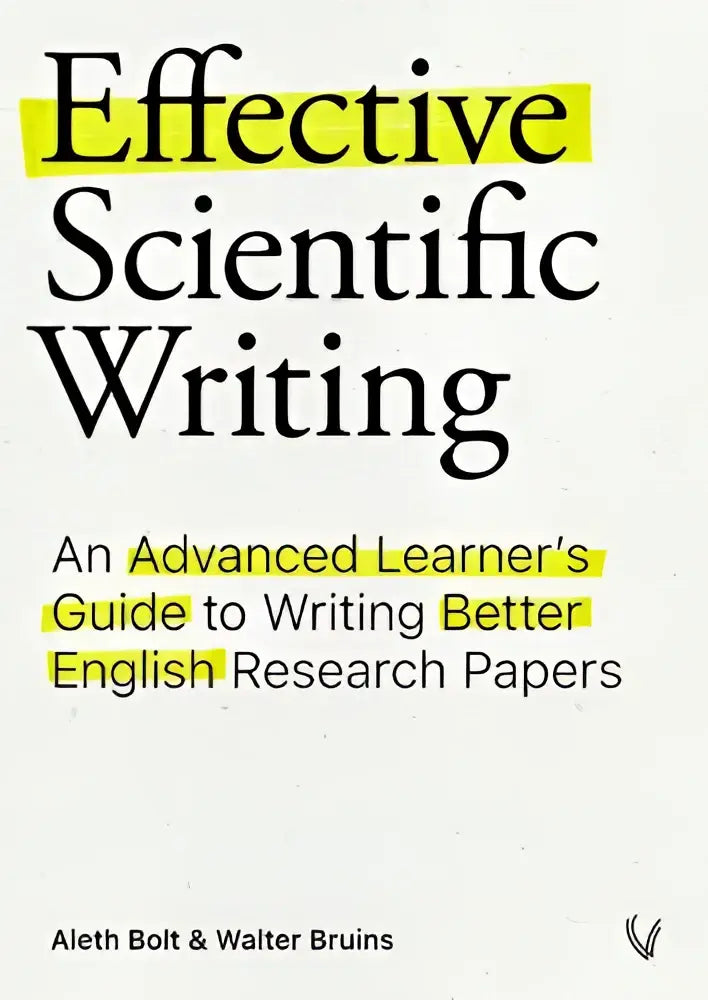 De boekcover van effective scientific writing toont zwarte tekst op een licht gestructureerde achtergrond met de titel geel gemarkeerd
