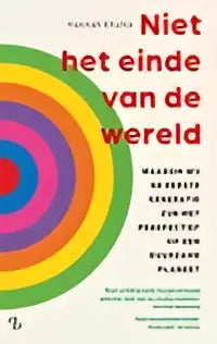 De boekomslag van Niet het einde van de wereld toont rode tekst op een crèmekleurige achtergrond met regenboogcirkels
