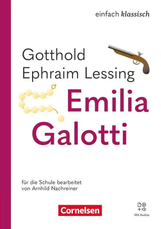 De boekcover van einfach klassisch emilia galotti met audios toont de titel in magenta en een illustratie van een pistool en parels