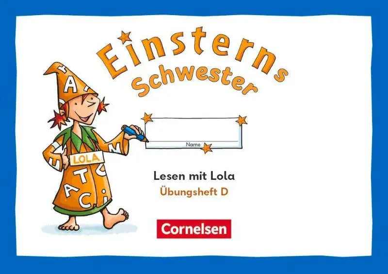 Orange en groene geïllustreerde einsterns schwester karakter met een puntige hoed houdend een blauwe stift naast een leeg naamvak voor üben mit lola leesschrift oefenboek