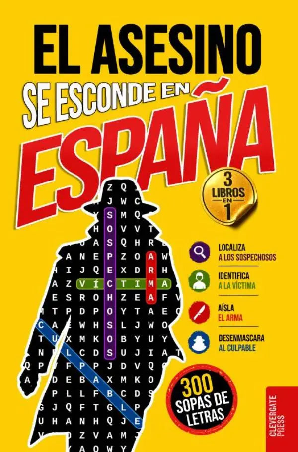 El asesino se esconde en España - Vol. 1-3 recopilatorio | Libro de sopas de letras para adultos | 300 casos criminales de Madrid, Barcelona y Palma de Mallorca | Lógica y deducción