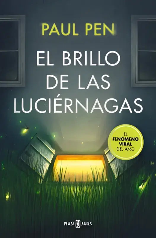 De boekcover van el brillo de las luciérnagas door paul pen toont een geel gloeiend rechthoekig venster in donkergroen gras