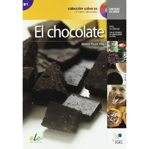 El chocolate: colección saber.es (b1) - el chocolate: colección saber.es (b1) - boek