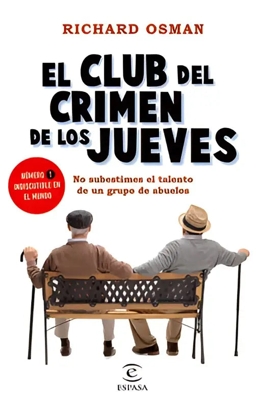 De boekcover van el club del crimen de los jueves toont zwarte tekst op een witte achtergrond met de auteur richard osman