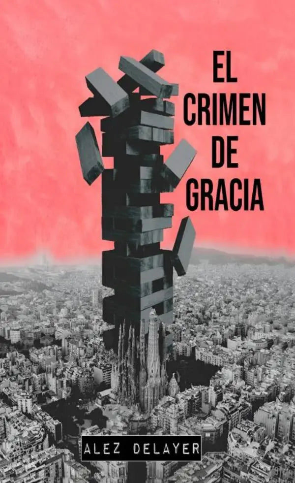 El crimen de Gracia - ¿Qué altura puede alcanzar tu torre de mentiras?
