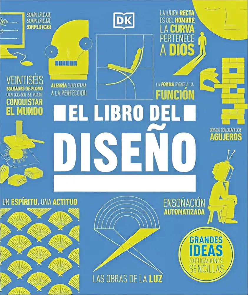 De omslag van el libro del diseño toont een design book met grote ideeën in geel op een blauw achtergrond