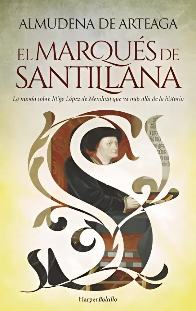 The book cover of El Marqués de Santillana features bold red and black title with an ornate gold and white historical design