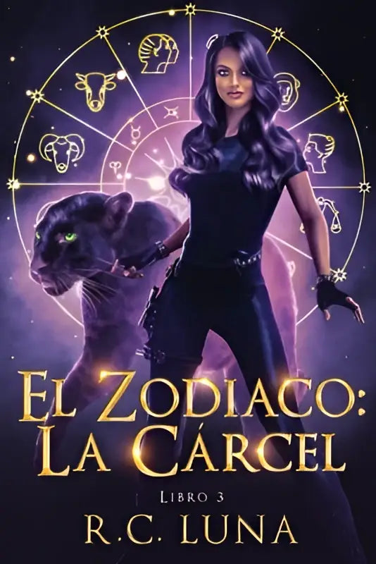 De cover van el zodiaco la cárcel toont een vrouw in zwarte kleding naast een zwarte panter voor een sterrenbeeldwiel