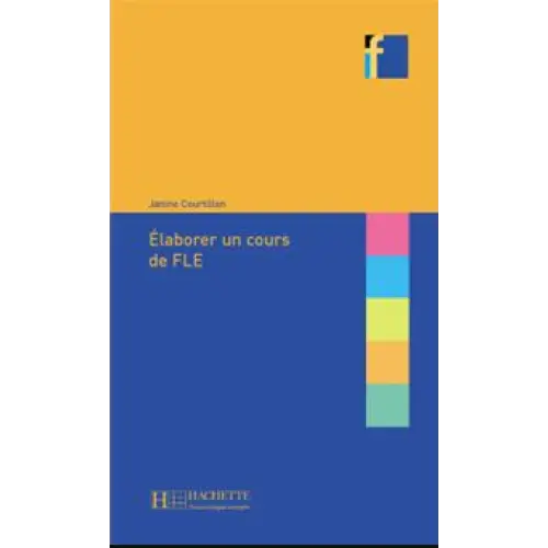 Elaborer un cours de fle - elaborer un cours de fle - boek