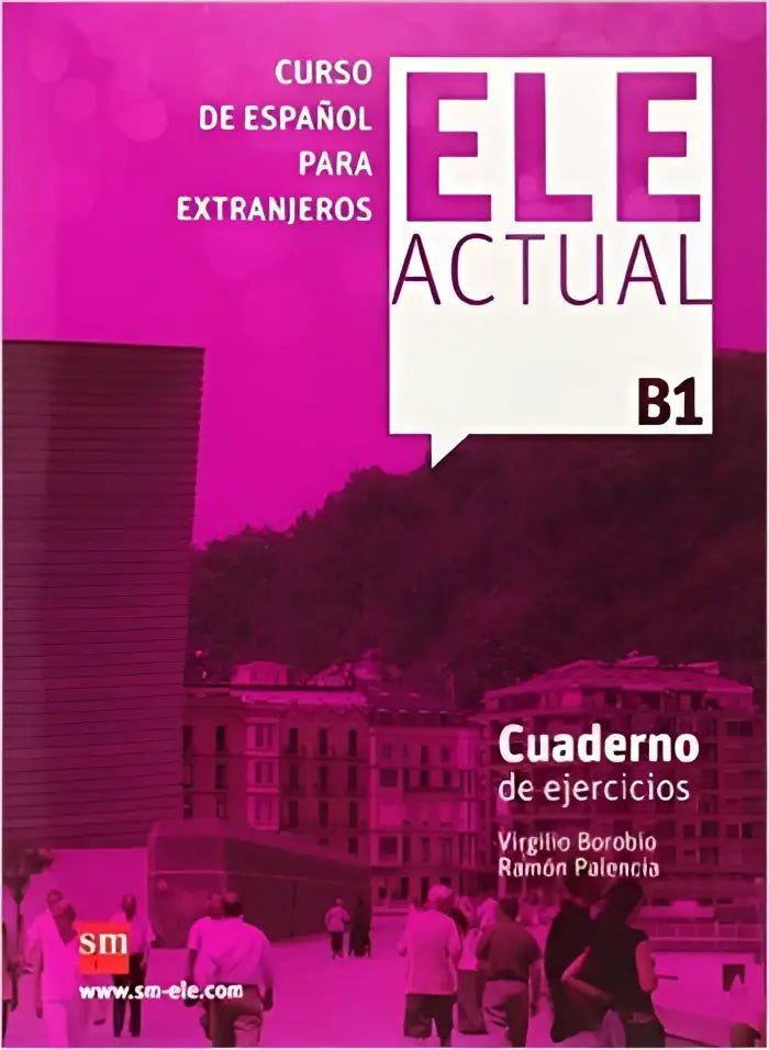 Ele actual - b1 cuaderno ejercicios - ele actual - b1 cuaderno ejercicios - boek