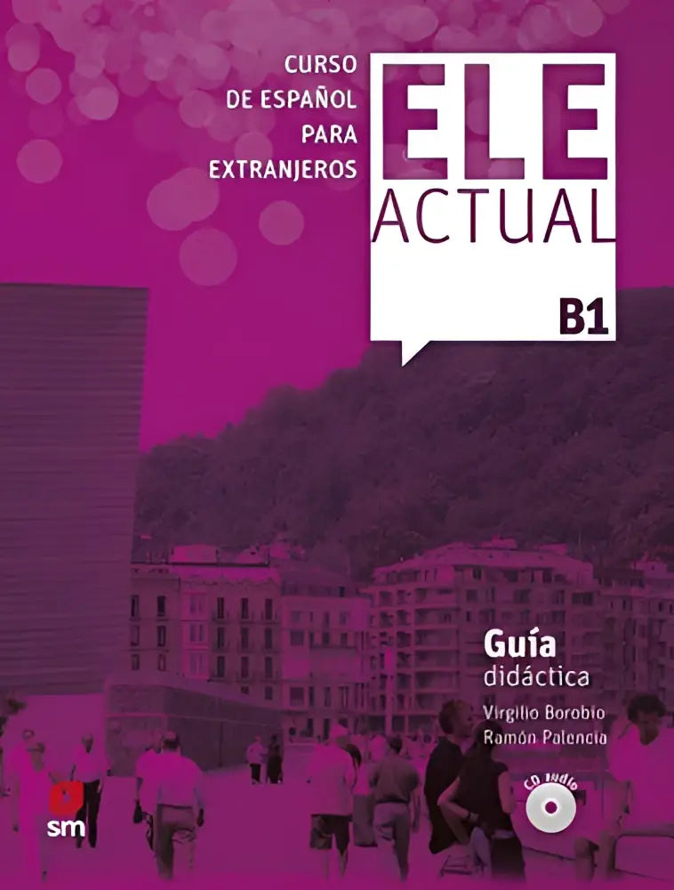 Ele actual - b1 guia didactica + licencia digital - ele actual - b1 guia didactica + licencia digital - boek