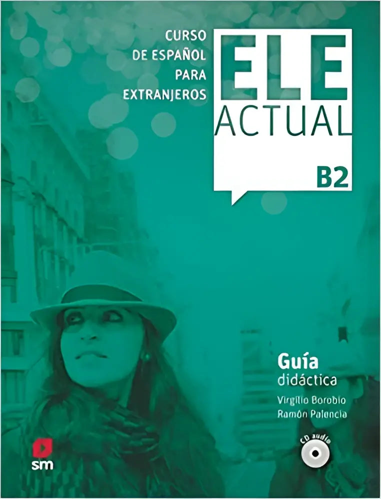 Ele actual - b2 guia didactica + licencia digital - ele actual - b2 guia didactica + licencia digital - boek