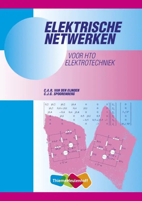 Dekkingspagina van het Nederlandse leerboek elektrische netwerken voor hto elektrotechniek van c.a.r. in educatieve uitgaven algemeen