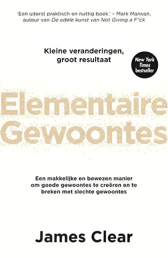 De boekcover van elementaire gewoontes toont de titel in een opvallend beige serif lettertype op een witte achtergrond