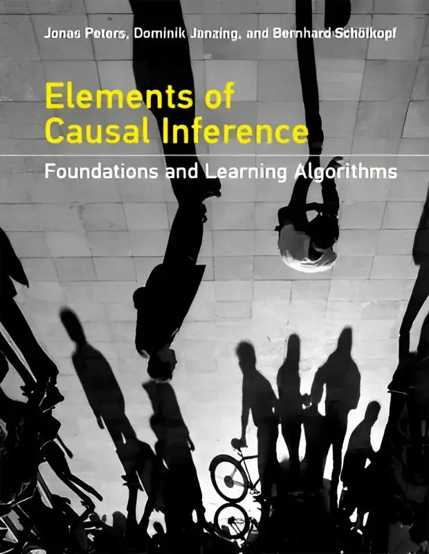 Boekomslag in zwart wit met silhouetten van lopende mensen en gele tekst elementen van causal inference met foundations and learning algorithms