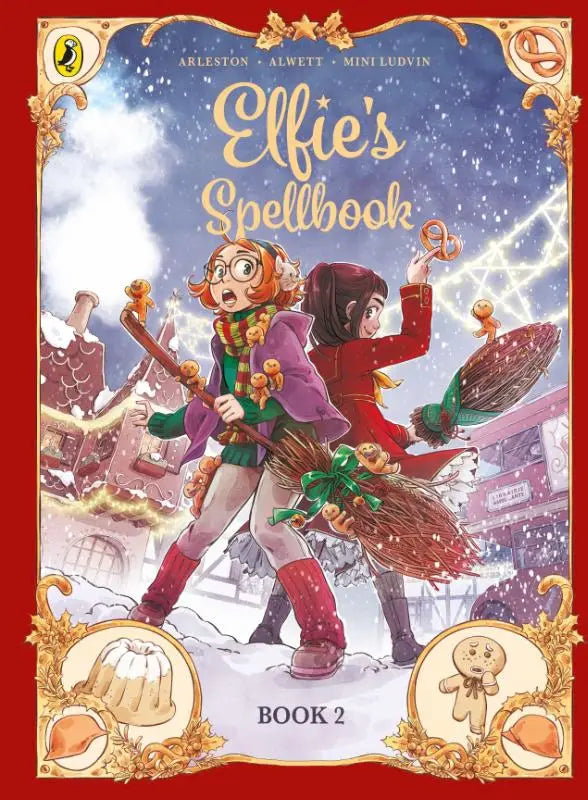 De cover van ellies spellbook book 2 toont een winterse scène met twee meisjes op bezems in spellbook volume the gingerbread disaster