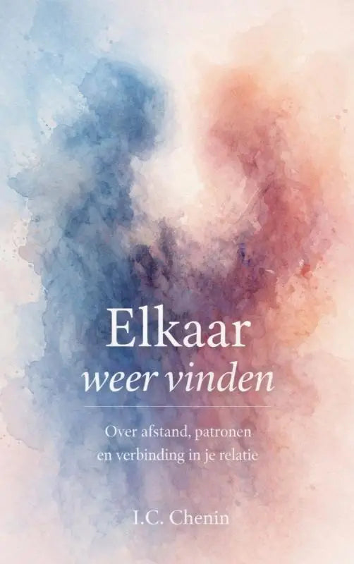 Boekcover van elkaar weer vinden met zachte blauwe en roze aquarelkleuren en witte serifletters over afstand patronen relaties