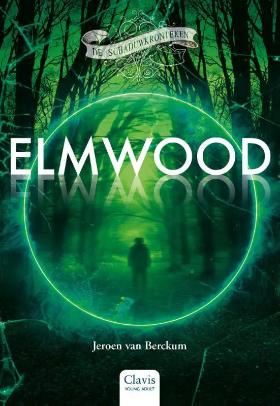 Green-lit fantasy book cover elmwood with glowing circular portal over a mysterious forest scene