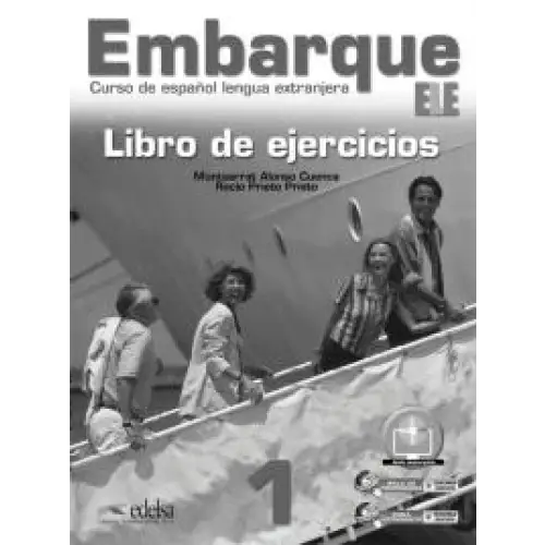 Embarque - curso de español lengua extranjera 1 cuaderno de ejercicios - embarque - curso de español lengua extranjera