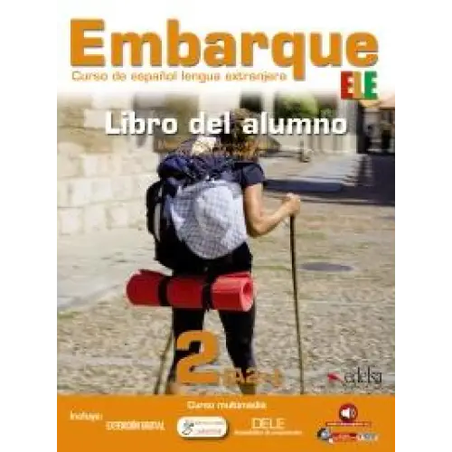 Embarque - curso de español lengua extranjera 2 libro del alumno - embarque - curso de español lengua extranjera 2