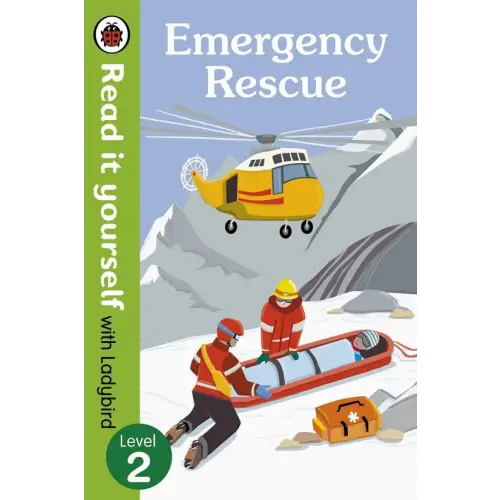 Emergency rescue - read it yourself with ladybird (non-fiction) level 2 - emergency rescue - read it yourself with