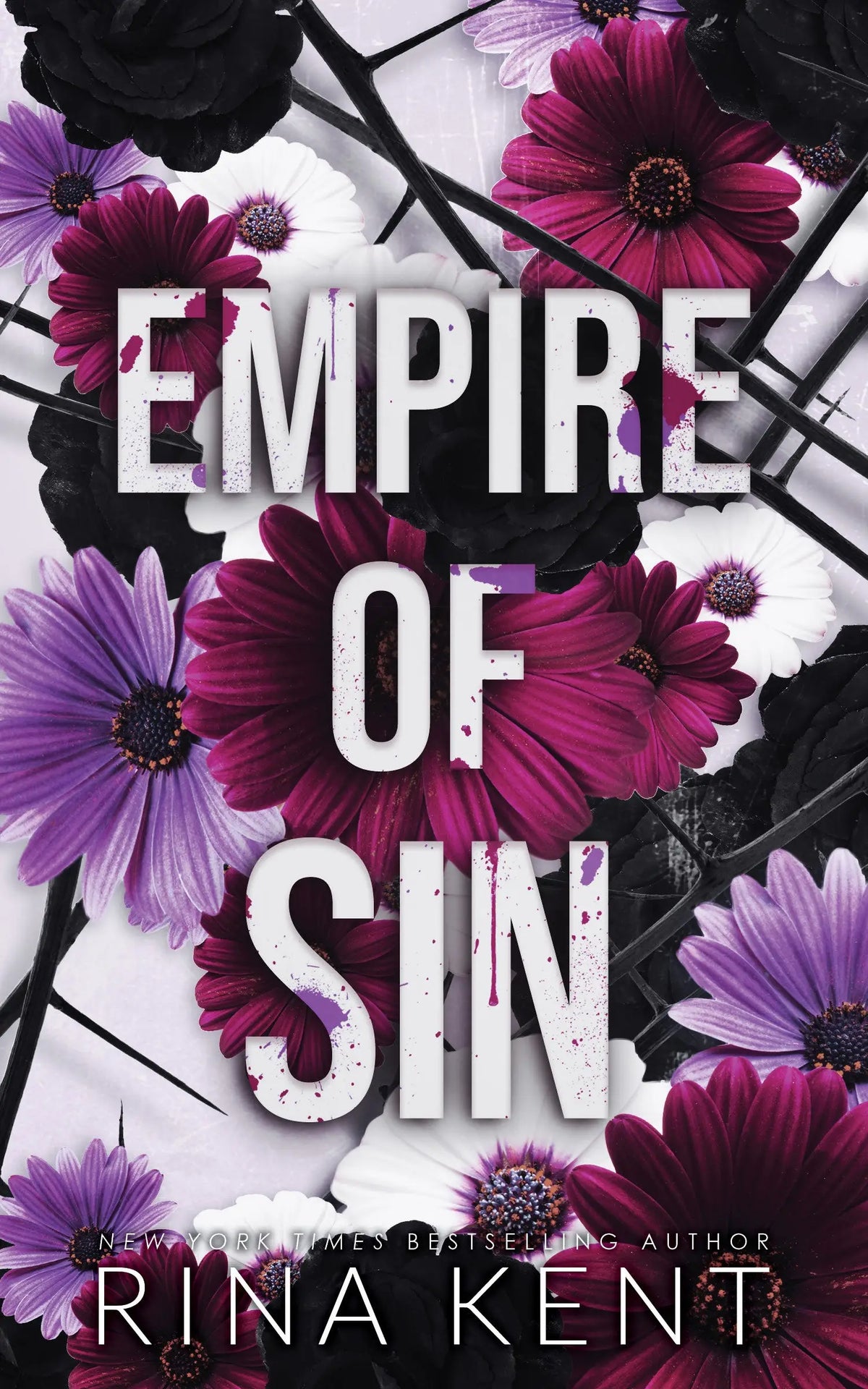 The book cover for Empire of Sin special edition by Rina Kent features bold white text and vibrant dark romance floral design
