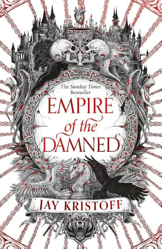 De cover van het boek empire of the damned door jay kristoff toont een gotistisch kasteel met zwart-wit illustraties en rode accenten