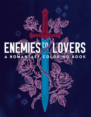 Enemies to Lovers - A Romantasy Coloring Book