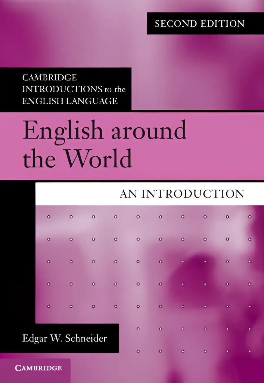 De tweede editie van english around the world een introductie door edgar w biedt een diepgaande introductie tot world englishes