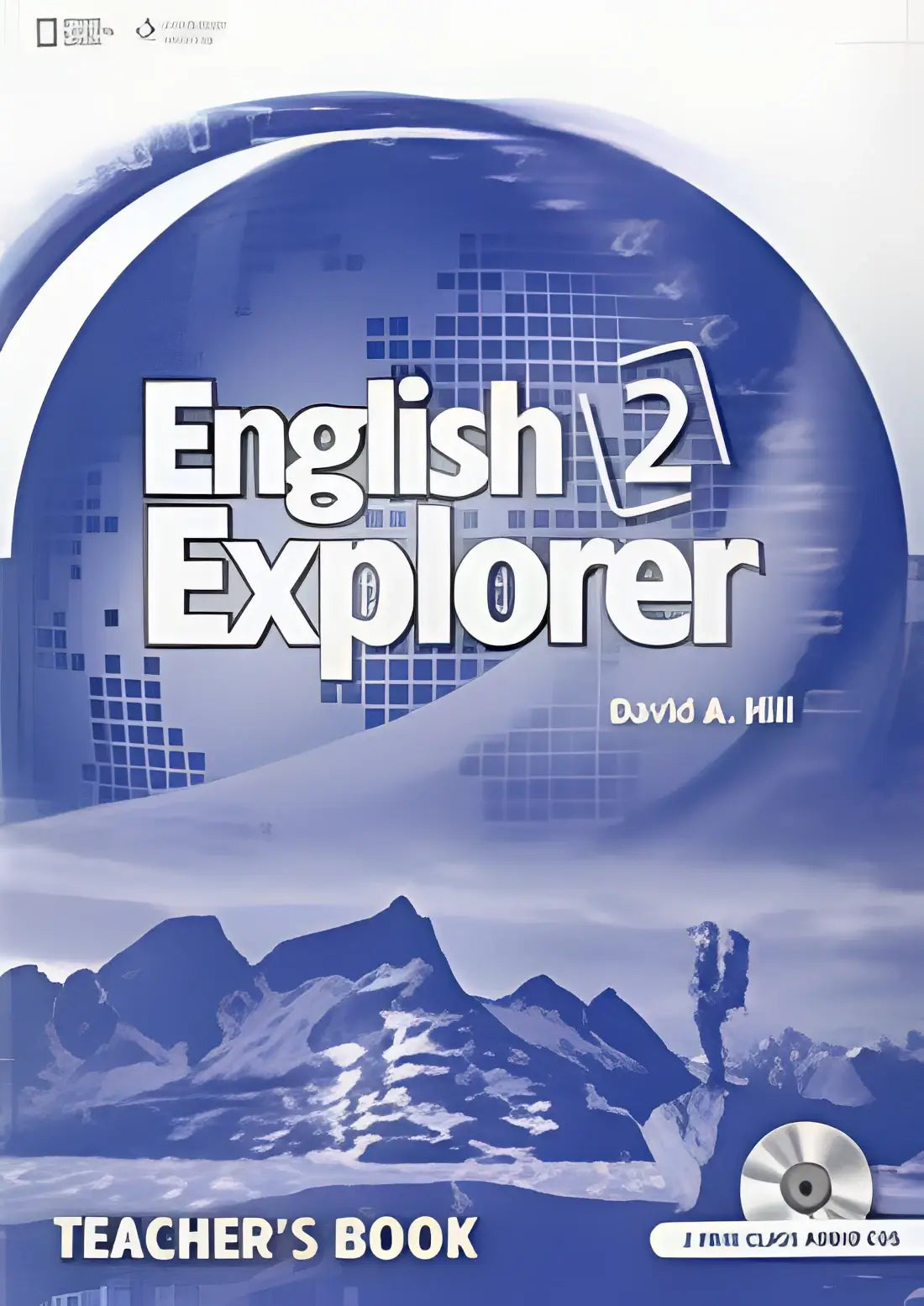 English explorer 2 teacher’s book + class audio-cd’s - english explorer 2 teacher’s book + class audio-cd’s - boek