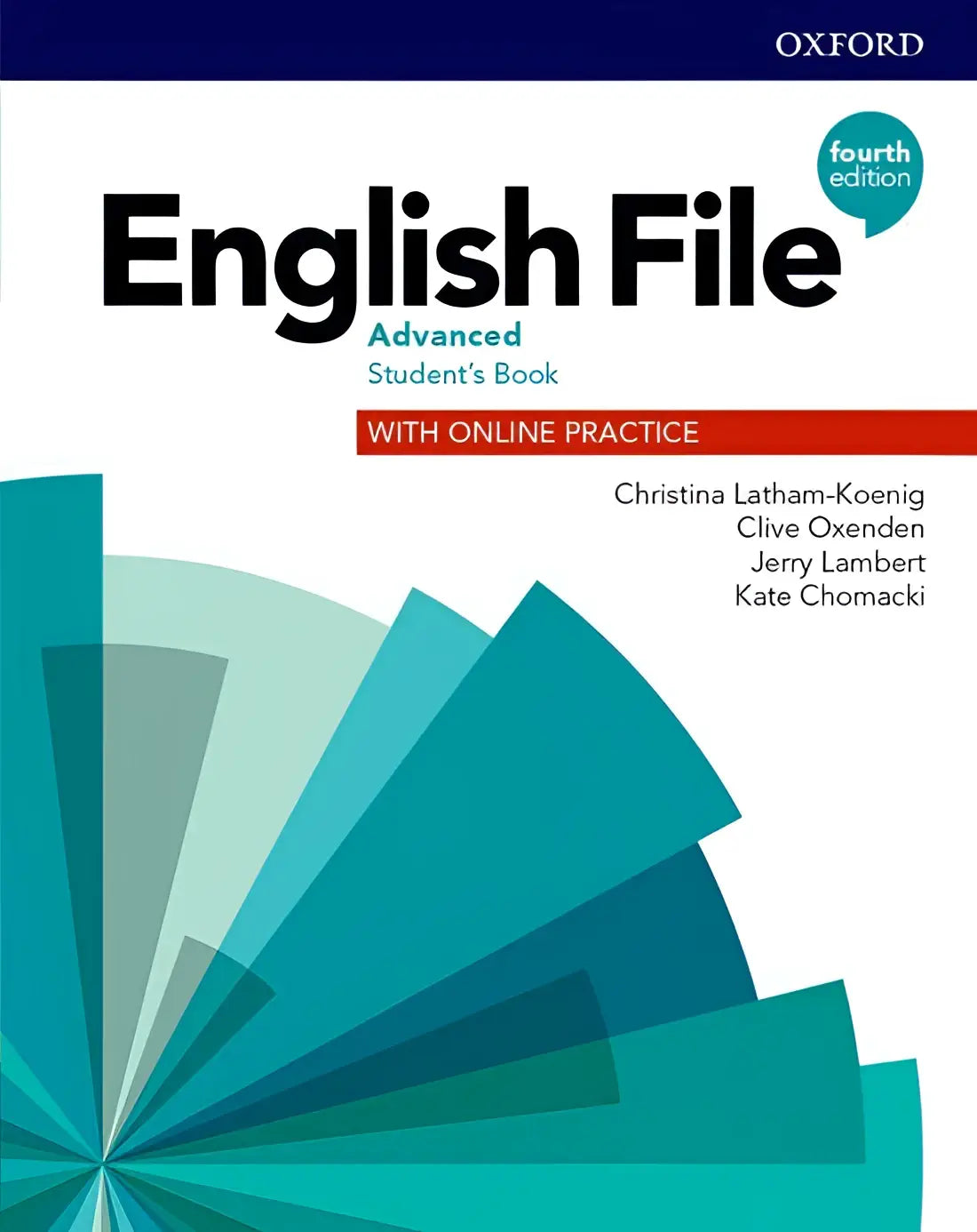 English file - advanced (fourth edition) student’s book with online practice - english file - advanced (fourth edition)