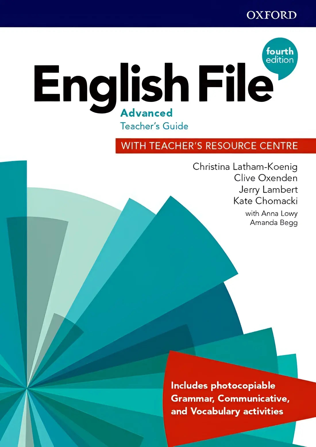 English file - advanced (fourth edition) teacher’s guide with teacher’s resource centre - english file - advanced