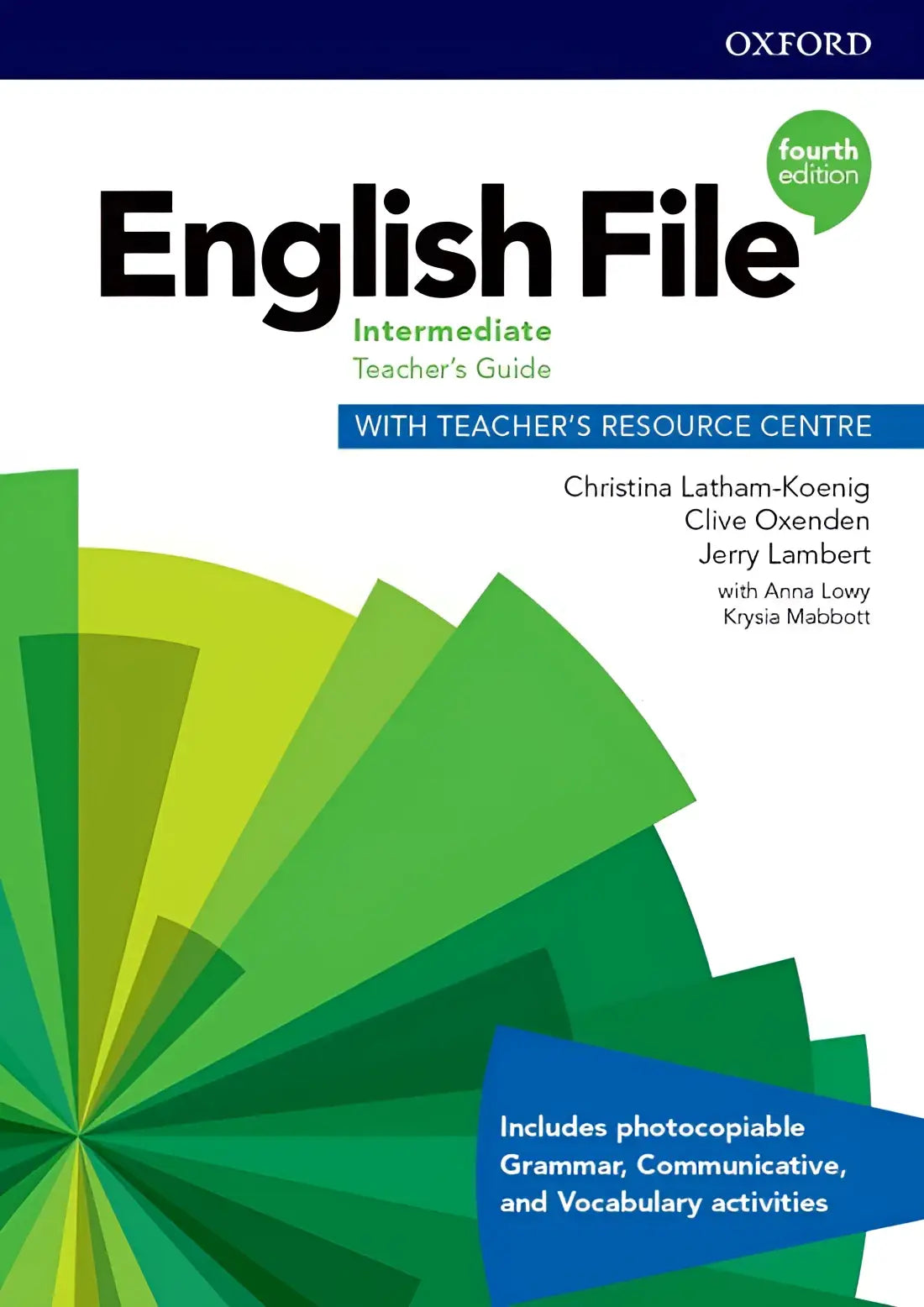 English file - intermediate (fourth edition) teacher’s guide with teacher’s resource centre - english file