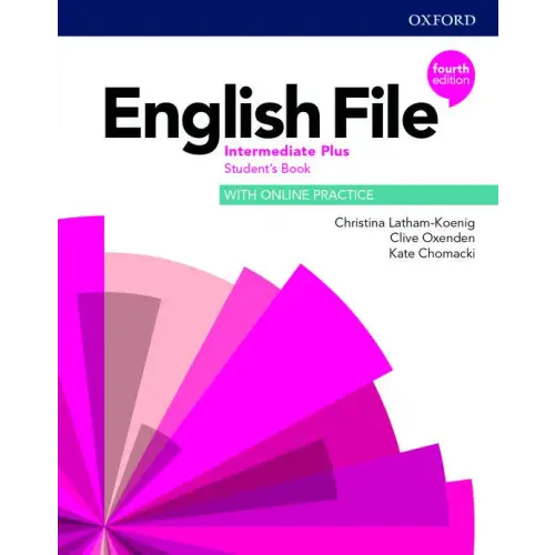 English file - intermediate plus (fourth edition) student’s book with online practice - english file - intermediate