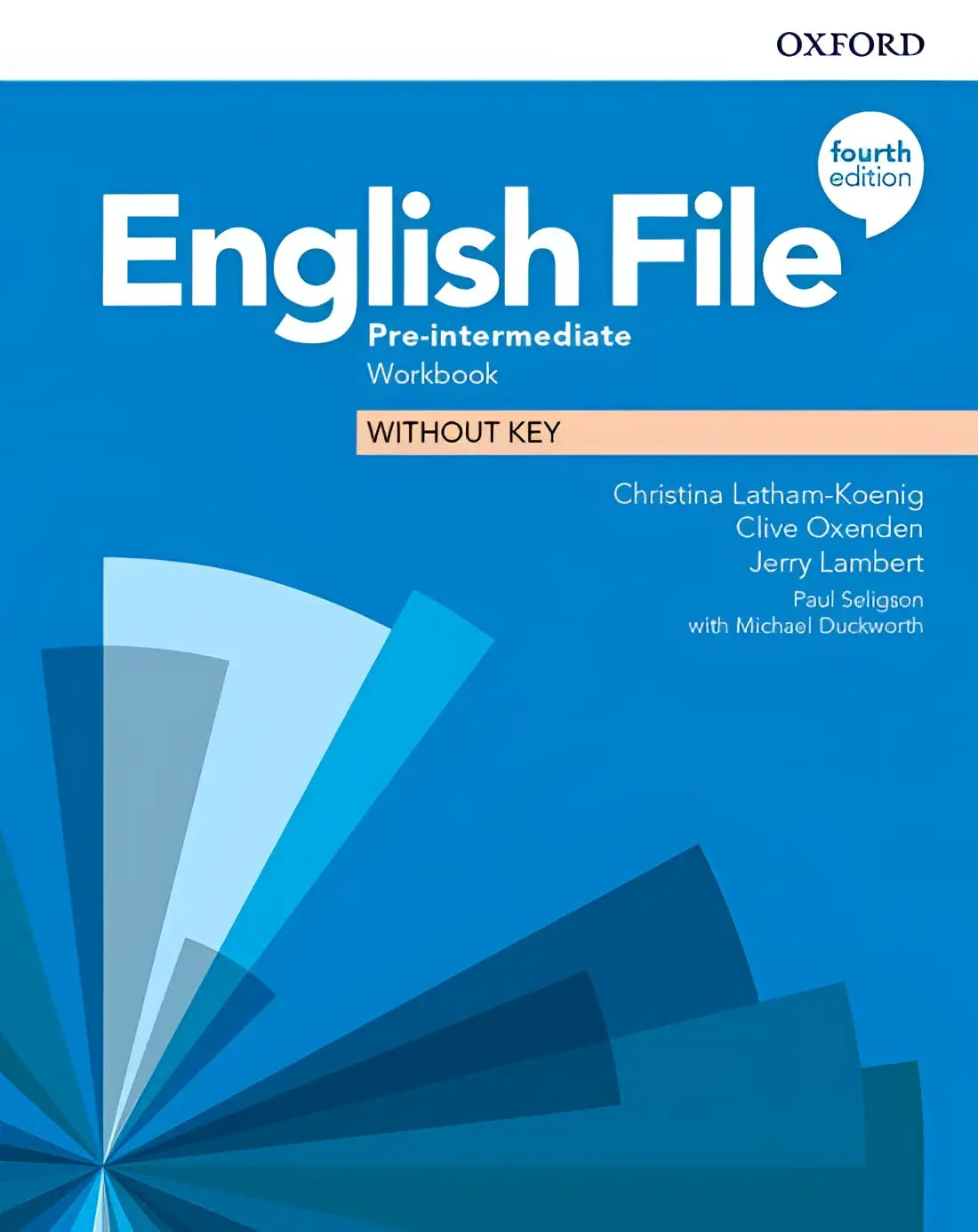 English file - pre-intermediate (fourth edition) workbook without key - english file - pre-intermediate (fourth