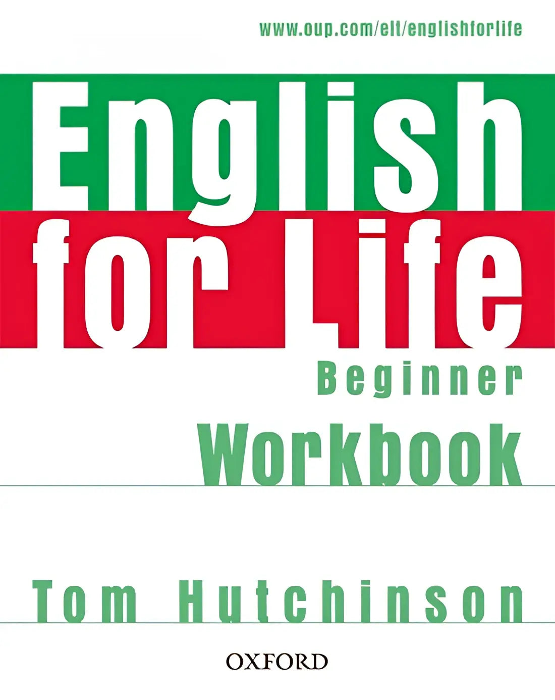 English for life - beginner workbook without key - english for life - beginner workbook without key - boek