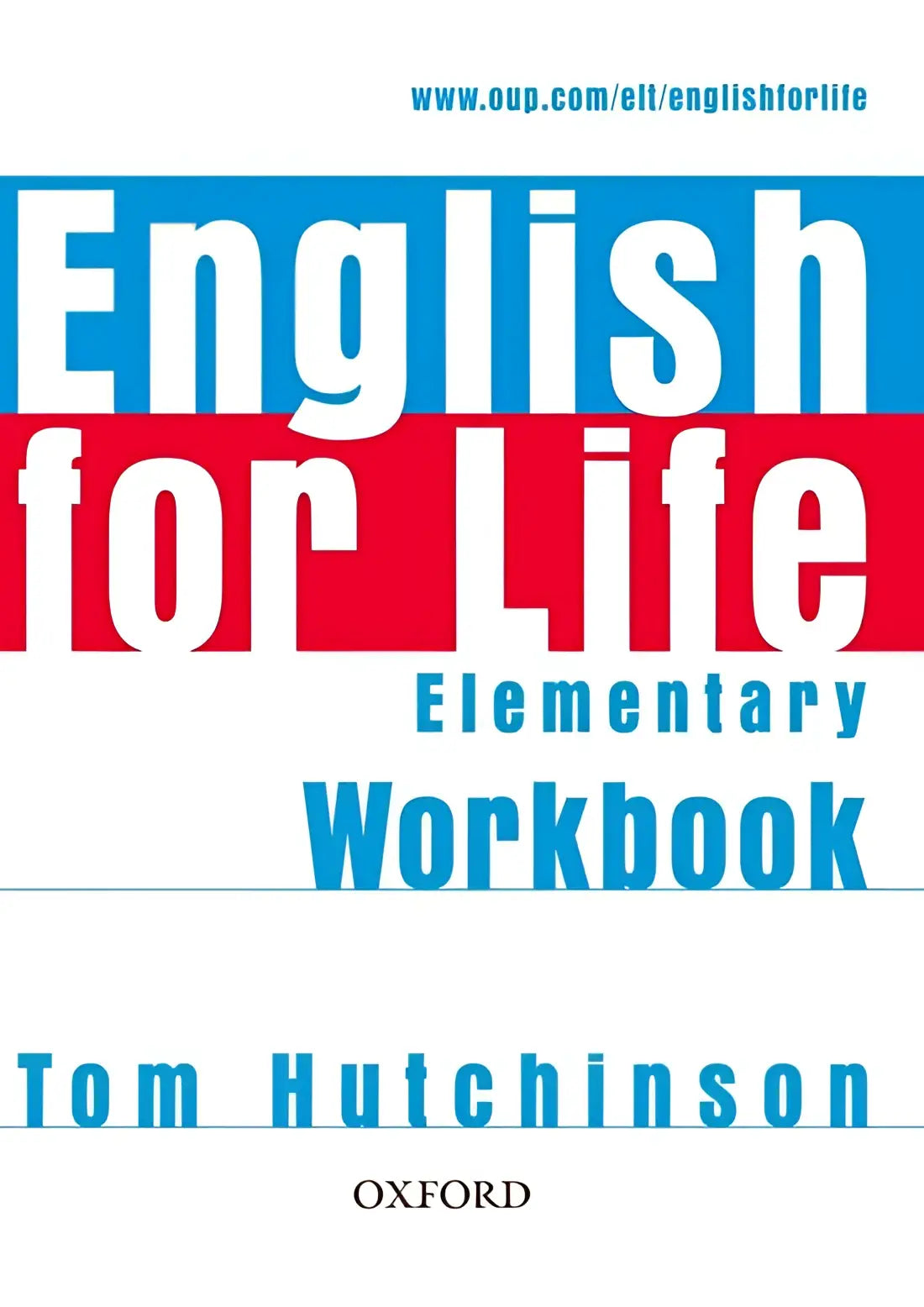 English for life - elementary workbook without key - english for life - elementary workbook without key - boek