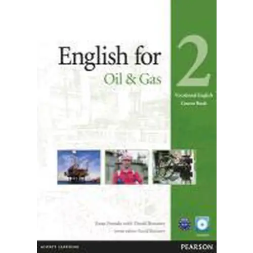 English for the oil industry level 2 coursebook + cd-rom pack - english for the oil industry level 2 coursebook