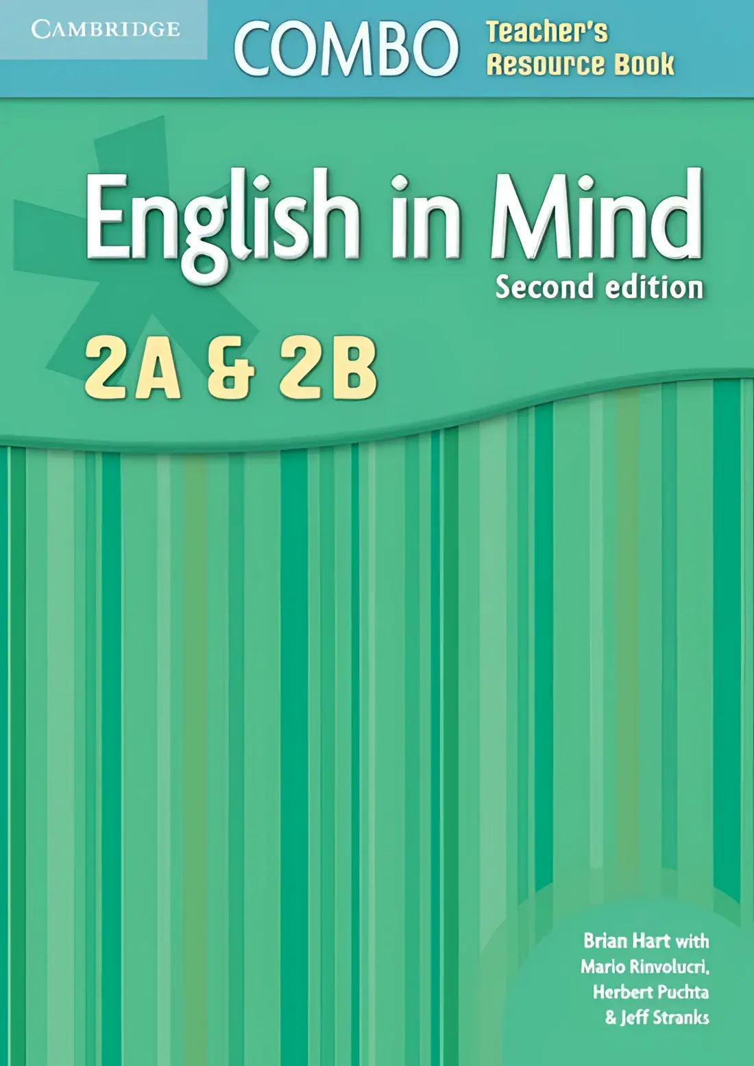 English in mind - level 2a/2b combo - second edition teacher’s resource book - english in mind - level 2a/2b combo