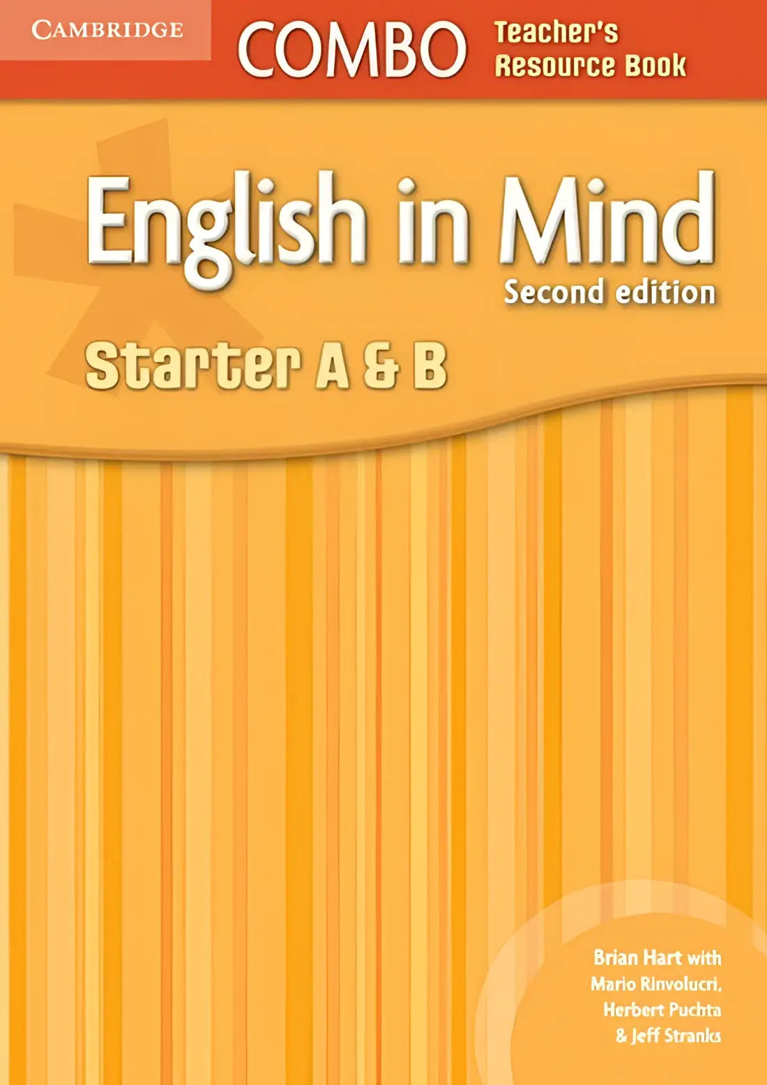 English in mind - starter a + b combo - second edition teacher’s resource book - english in mind - starter a + b combo