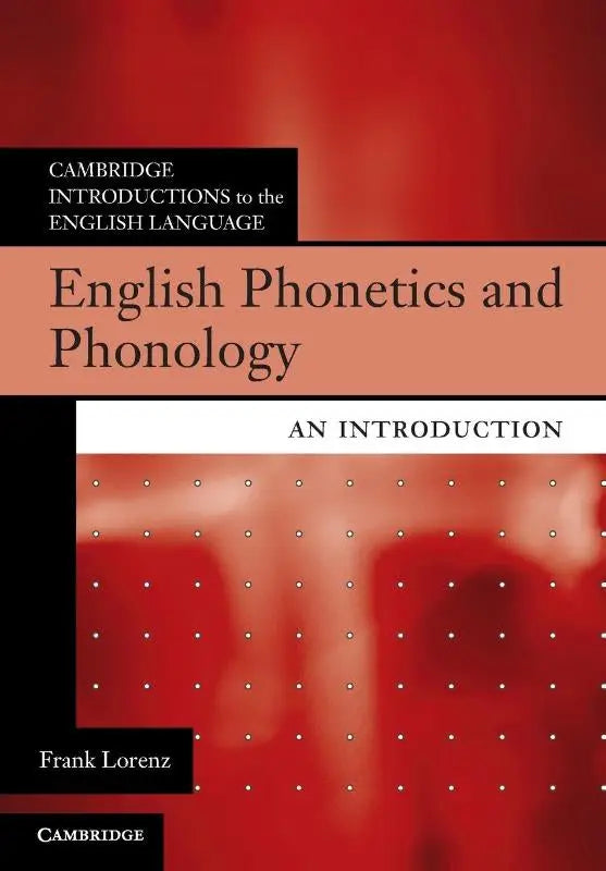 Rood en zwart hardcoverboek english phonetics and phonology een inleiding door frank lorenz cambridge introductions series