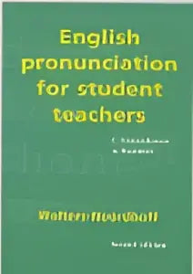 De groene en gele educatieve boekcover van english pronunciation for student teachers door waters met zwarte tekst
