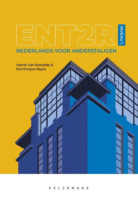 ENT2R - Nederlands voor anderstaligen - Niveau 1